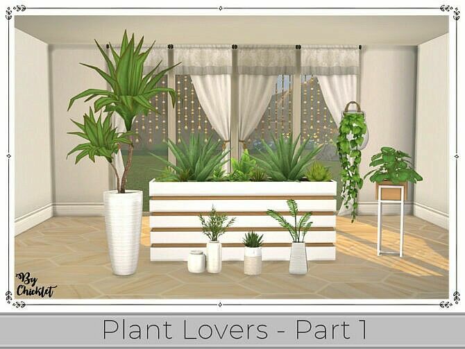 Plant Lover SET (Part 1) By Chicklet 1 Plant Lover SET (Part 1) By Chicklet Sims 4 CC