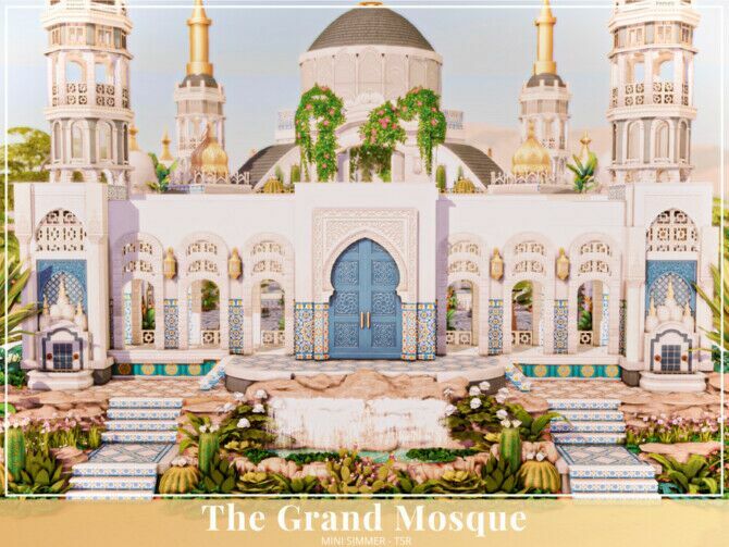 The Grand Mosque By Mini Simmer 3 sims 4 cc the grand mosque by mini simmer 2