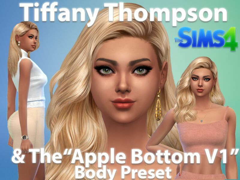 Tiffany Thomspon & “THE Apple Bottom V1” Body Preset By VTK 1 Tiffany Thomspon & “THE Apple Bottom V1” Body Preset By VTK Sims 4 CC