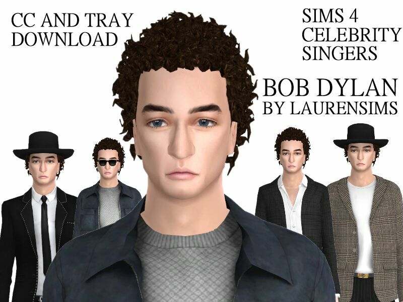 Celebrity Singers: BOB Dylan!!! By Laurensims 1 Celebrity Singers: BOB Dylan!!! By Laurensims Sims 4 CC