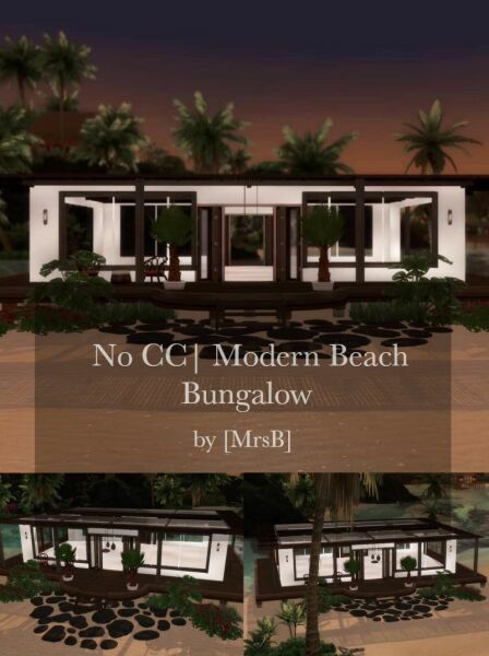 Modern Beach Bungalow |CC Free By Mrsbarbiex3 1 Modern Beach Bungalow |CC Free By Mrsbarbiex3 Sims 4 CC