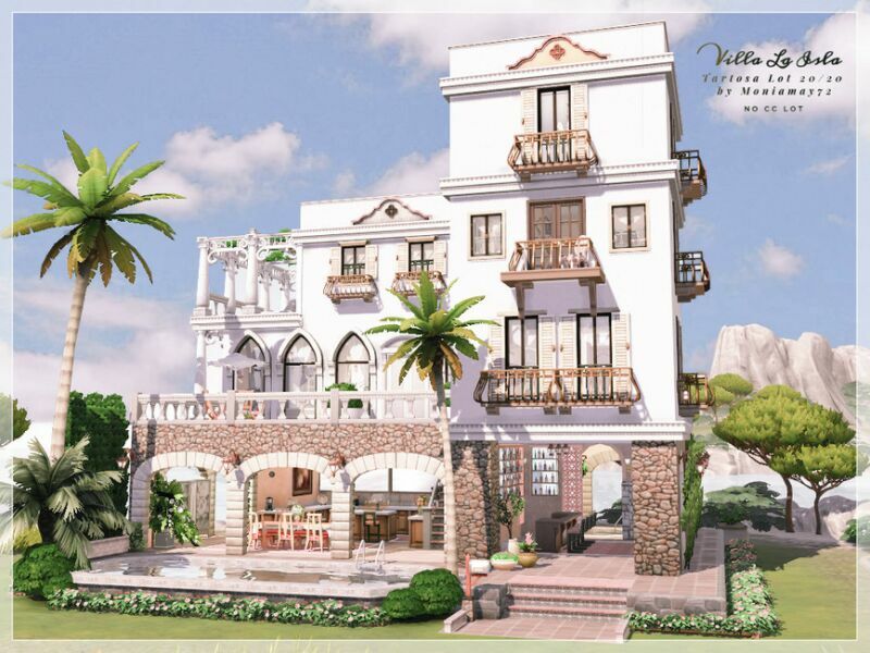 Villa LA Isla Tartosa NO CC By Moniamay72 1 Villa LA Isla Tartosa NO CC By Moniamay72 Sims 4 CC