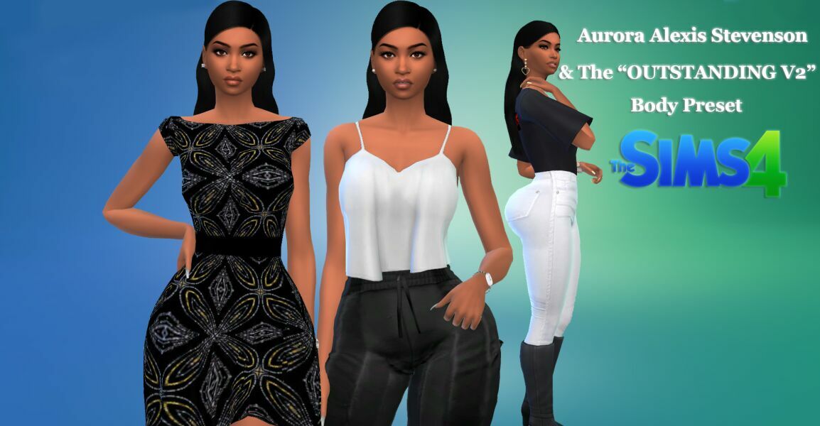 Aurora Alexis Stevenson & The “Outstanding V2” Body Preset By VTK 1 Aurora Alexis Stevenson & The “Outstanding V2” Body Preset By VTK Sims 4 CC