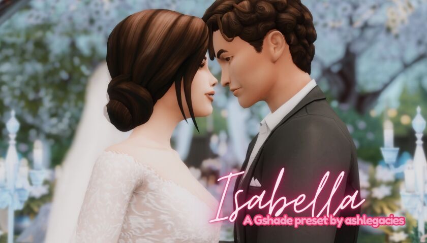 Gshade Preset: Isabella 🤍 1 Gshade Preset: Isabella 🤍 Sims 4 CC