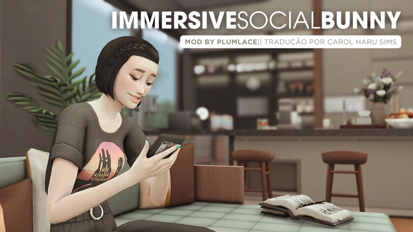 Immersive Social Bunny | Tradução Português 1 Immersive Social Bunny | Tradução Português Sims 4 CC