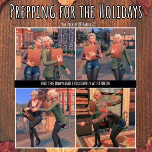 Prepping For The Holidays Pose Pack – Early Access Now! Sims 4 CC