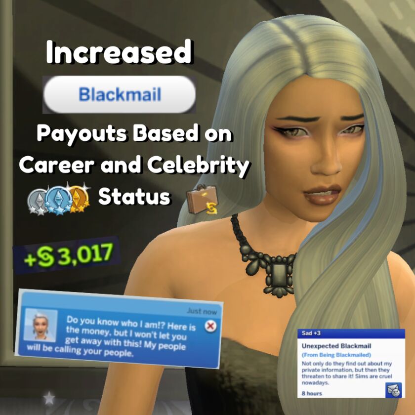 Increased Blackmail Payouts Mod for Sims 1 Increased Blackmail Payouts Mod for Sims Sims 4 CC
