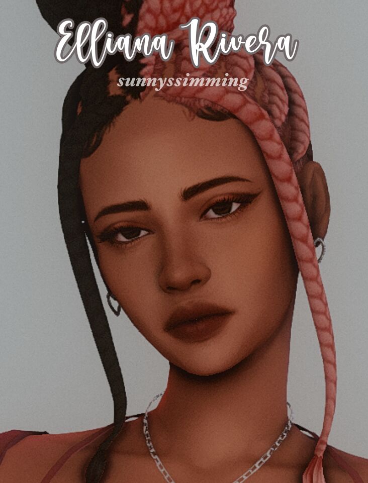 ꕤ Elliana Rivera ꕤ | Sunny ⭒ 1 ꕤ Elliana Rivera ꕤ | Sunny ⭒ Sims 4 CC